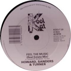 Howard, Sanders & Turner - Feel The Music - Kool Kat