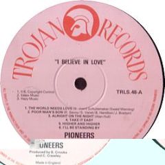Pioneers - I Believe In Love - Trojan Records
