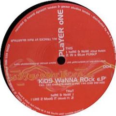 Player One - Kids Wanna Rock EP - Reverberations
