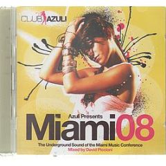 Azuli Presents - Miami 2008 (Mixed By David Piccioni) - Azuli