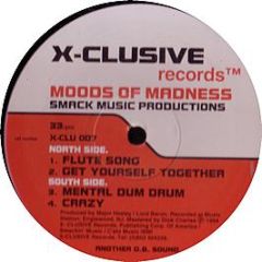 Smack Music - Moods Of Madness EP - X-Clusive