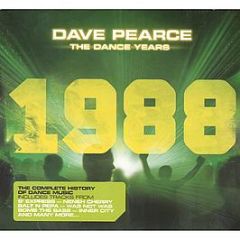 Dave Pearce Presents - The Dance Years - 1988 - Inspired Records