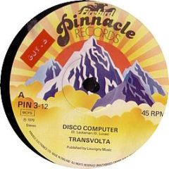 Transvolta - Disco Computer - Pinnacle Records