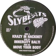 Slybeats - Krazy In Hackney - Booty Breaks