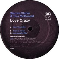 Warren Clarke & Tara Mcdonald - Love Crazy - Hed Kandi
