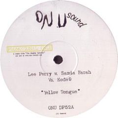 Lee Perry Ft. Samia Farah Vs Kode9  - Yellow Tongue - On-U-Sound