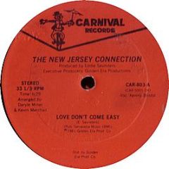 The New Jersey Connection - Love Don't Come Easy - Carnival