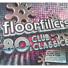 Floorfillers - 80's Club Classics - Universal