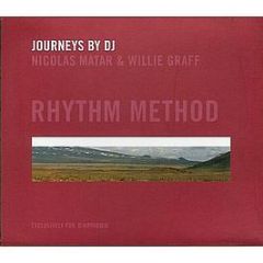 Nicolas Matar & Willie Graff - Journeys By DJ - Rhythm Method - Journeys By DJ