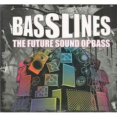 Various Artists - Basslines (The Future Sound Of Bass) - CR2