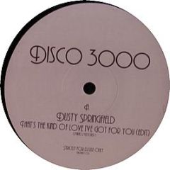 Dusty Springfield - That's The Kind Of Love (Re-Edit) - Disco 3000