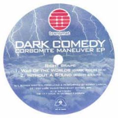 Dark Comedy - Corbomite Maneuver EP - Transmat