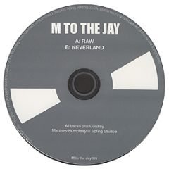 M To The Jay - RAW - M To The Jay