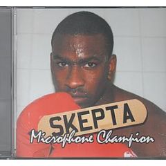 Skepta - Microphone Champion - Boy Better Know