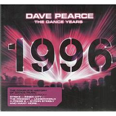 Dave Pearce Presents - The Dance Years - 1996 - Inspired Records