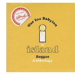 Island Records Present - War Ina Babylon (An Island Reggae Anthology) - Island