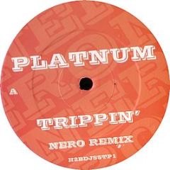 Platnum / Booty Luv / Rudenko - Trippin / Say It / Everybody (Nero Remixes) - Hard 2 Beat 