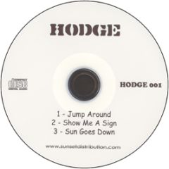 Hodge - Jump Around / Show Me A Sign / Sun Goes Down - National Anthems