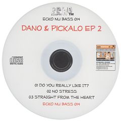 Dano & Pickalo - Dano & Pickalo EP Vol. 2 - Ecko 