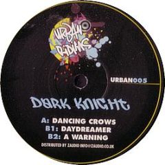 Dark Knight - Dancing Crows - Urban Ridims