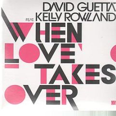 David Guetta Feat. Kelly Rowland - When Love Takes Over - Positiva