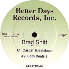 Brad Shitt - Casbah Breakdown (Joey Negro Re-Edit) - Better Days Inc 17