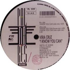 Vera Cruz - I Know You Can - Palmares