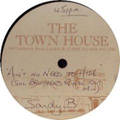 Sandy B - Ain't No Need To Hide (Sol Brothers Remix) - Acetate