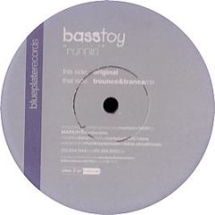 Basstoy - Runnin - Blueplate 
