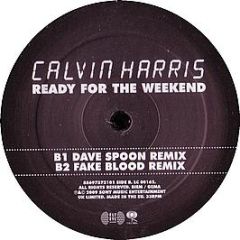 Calvin Harris - Ready For The Weekend - Fly Eye
