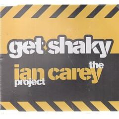 The Ian Carey Project - Get Shaky - All Around The World