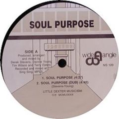 Soul Purpose - Soul Purpose / Cut It Out - Wide Angle