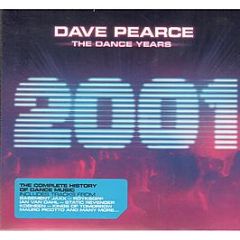 Dave Pearce Presents - The Dance Years - 2001 - Inspired Records