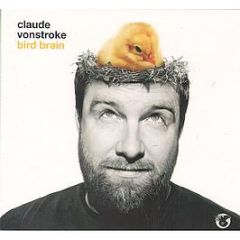 Claude Vonstroke - Bird Brain - Dirtybird