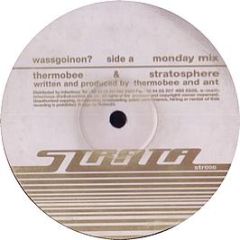 Thermobee & Stratosphere - Wassgoinon? - Strata
