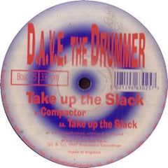 Dave The Drummer - Take Up The Slack - Boscaland
