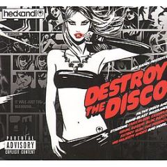 Hed Kandi Presents - Destroy The Disco - Hed Kandi