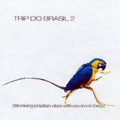 Various Artists - Trip Do Brasil 2 - Rhythmix