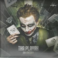 Tha Playah - My Misery - Neophyte