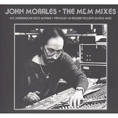 John Morales - The M&M Mixes - BBE