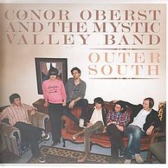 Conor Oberst & The Mystic Valley Band - Outer South - Wichita