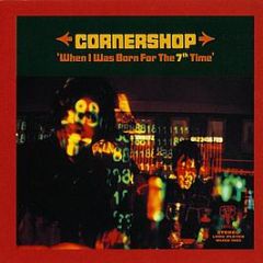 Cornershop - When I Was Born For The 7th Time - Wiiija
