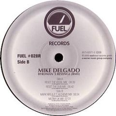 Mike Delgado - Byrdman's Revenge (Remix) - Fuel