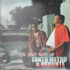 Tanto Metro & Devonte - The Beat Goes On - VP
