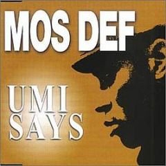 Mos Def - Umi Says / Universal Magnetic - Rawkus