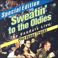 The Vandals - Sweatin' To The Oldies (Live) - Kung Fu Records