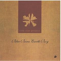 Sine Star Project - Blue Born Earth Boy - One Little Indian