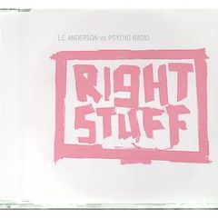 Lc Anderson Vs Psycho Radio - Right Stuff - Oxyd Records