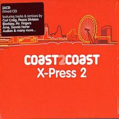 X-Press 2 - Coast 2 Coast (Mixed) - NRK