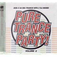 Various Artists - Pure Trance Party! (Volume 2) - Ubl Music